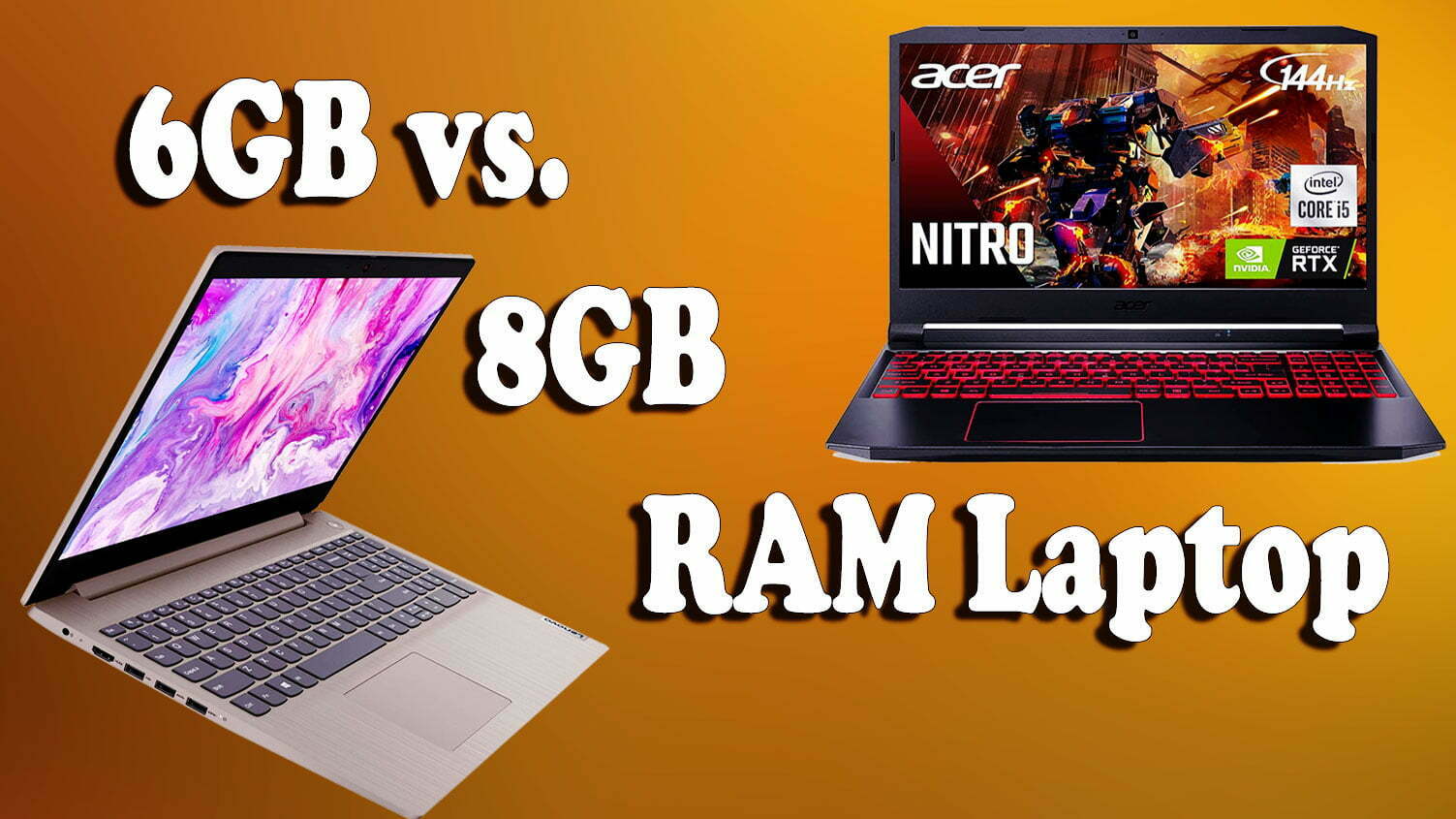 6GB vs. 8GB RAM Laptop