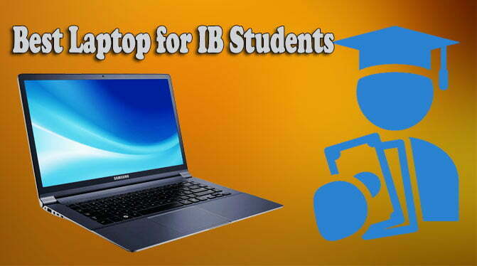 Best Laptop for IB Students